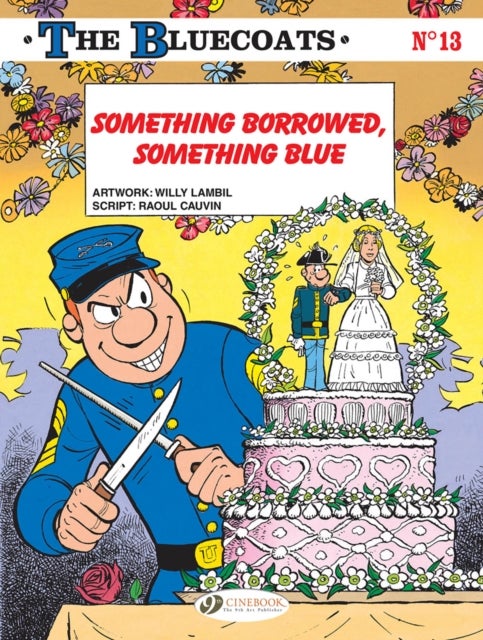 The Bluecoats Vol. 13 - Something Borrowed, Something Blue