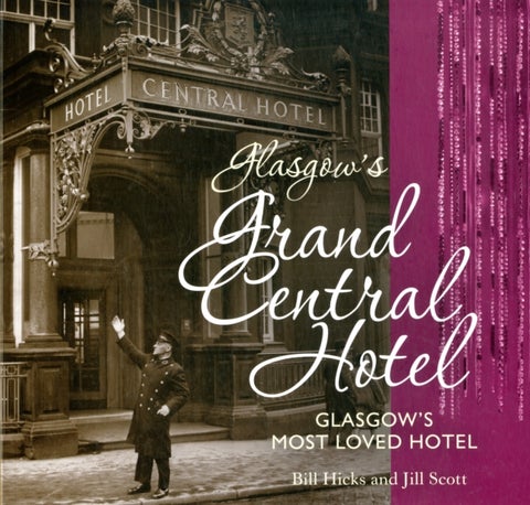 Glasgow's Grand Central Hotel - Glasgow's Most-loved Hotel