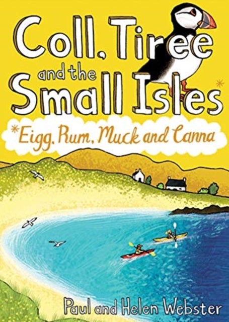 Coll Tiree and The Small Isles - Eigg, Rum, Muck and Canna