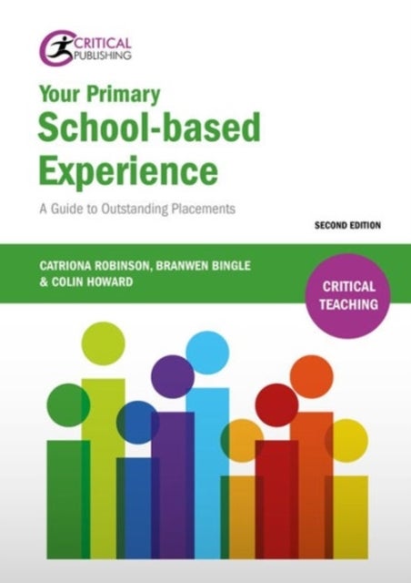 Your Primary School-based Experience - A Guide to Outstanding Placements