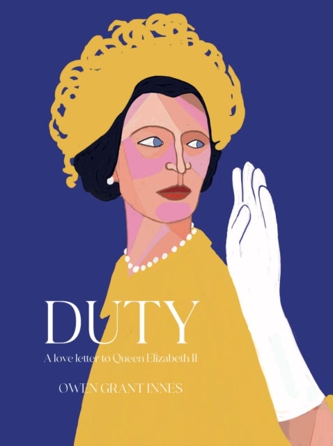 Duty - A Love Letter to Queen Elizabeth II