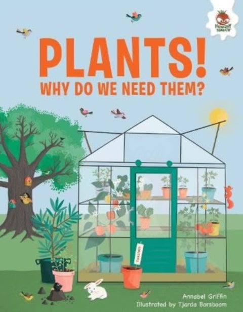 Plants - Why Do We Need Them