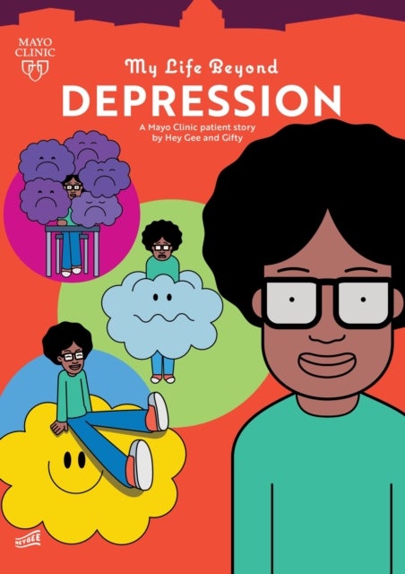 My Life Beyond Depression - A Mayo Clinic Patient Story