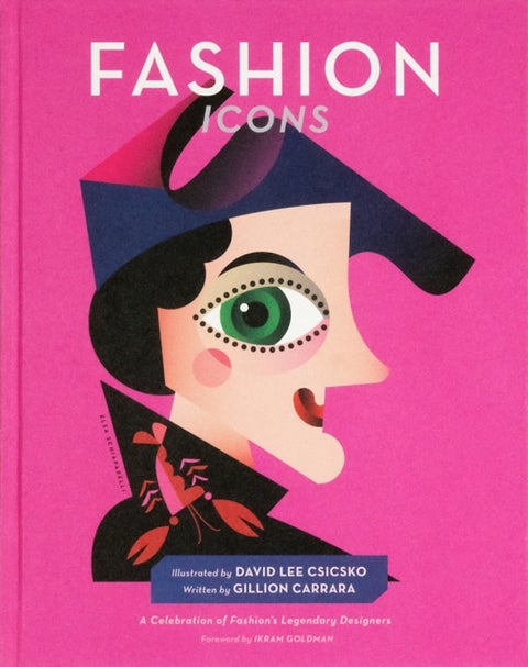 Fashion Icons - A Celebration of Fashion's Legendary Designers