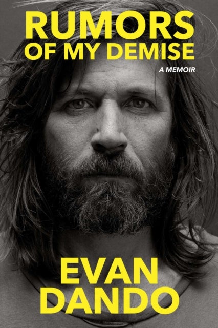 Rumors of My Demise - A Memoir