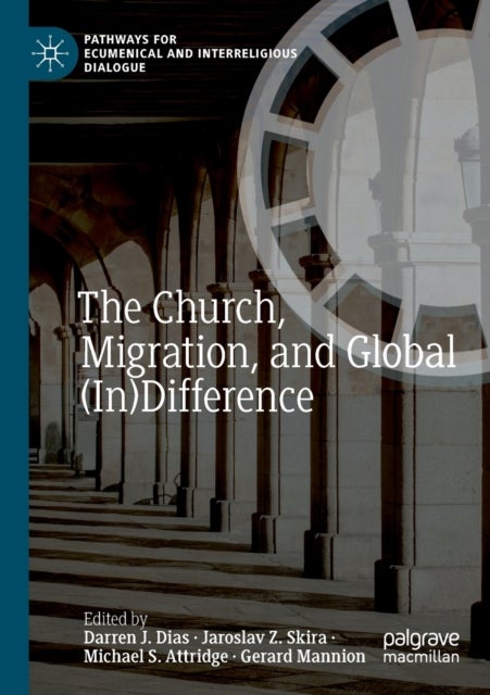 The Church, Migration, and Global (In)Difference