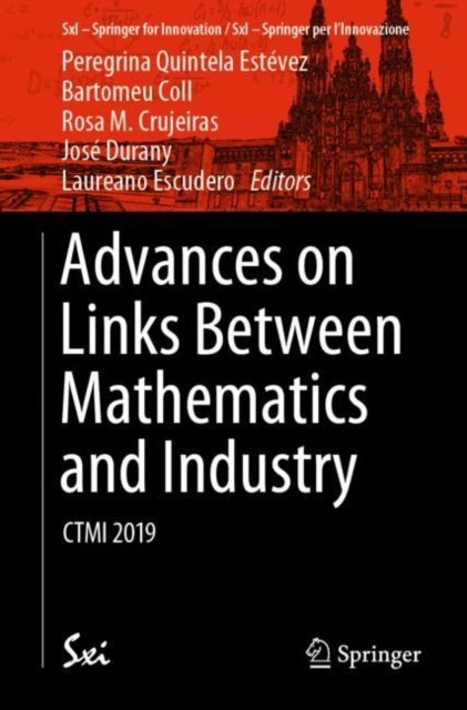 Advances on Links Between Mathematics and Industry - CTMI 2019