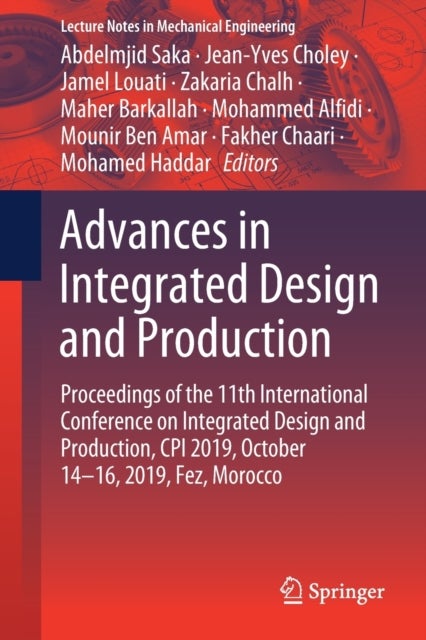 Advances in Integrated Design and Production - Proceedings of the 11th International Conference on Integrated Design and Production, CPI 2019, October 14-16, 2019, Fez, Morocco