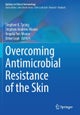 Overcoming Antimicrobial Resistance of the Skin