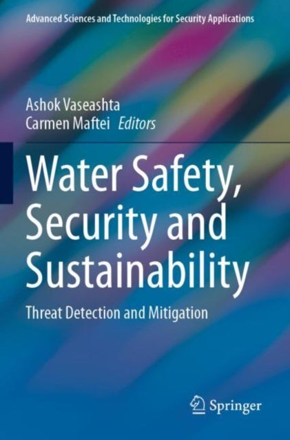 Water Safety, Security and Sustainability - Threat Detection and Mitigation
