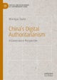 China¿s Digital Authoritarianism