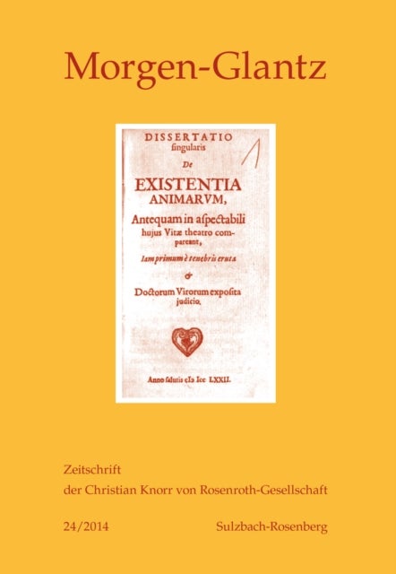 Morgen-Glantz 24/2014 - Zeitschrift Der Christian Knorr Von Rosenroth-Gesellschaft