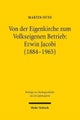 Von der Eigenkirche zum Volkseigenen Betrieb: Erwin Jacobi (1884-1965)