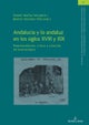 Andalucia y lo andaluz en los siglos XVIII y XIX