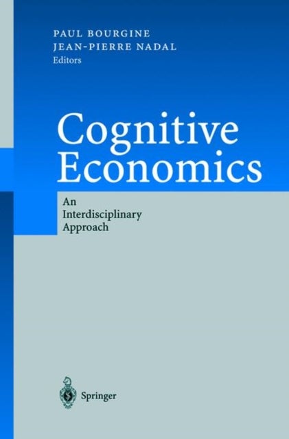Cognitive Economics - An Interdisciplinary Approach