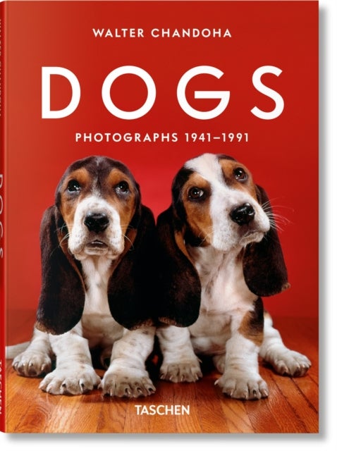 Walter Chandoha - Dogs. Photographs 1941–1991