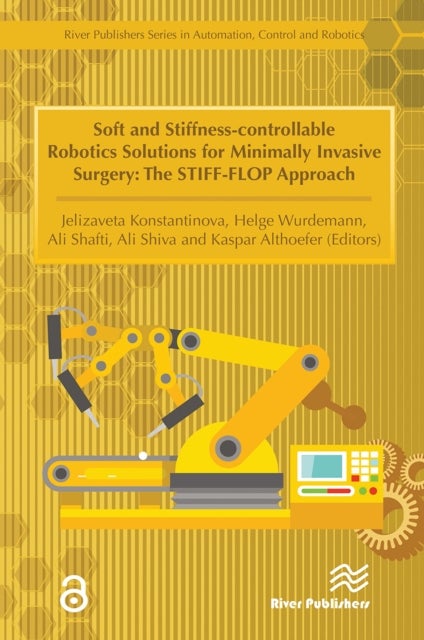 Soft and Stiffness-controllable Robotics Solutions for Minimally Invasive Surgery - The STIFF-FLOP Approach