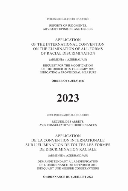 Application of the International Convention on the Elimination of All Forms of Racial Discrimination (Armenia V. Azerbaijan)
