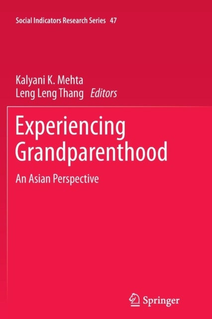 Experiencing Grandparenthood - An Asian Perspective
