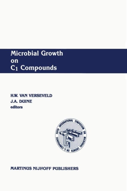 Microbial Growth on C1 Compounds - Proceedings of the 5th International Symposium