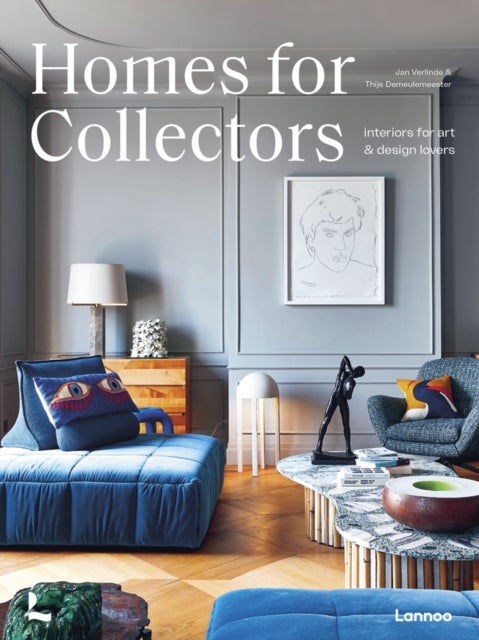 Homes for Collectors - Interiors of Art and Design Lovers