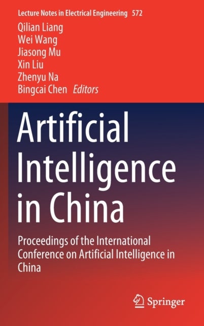 Artificial Intelligence in China - Proceedings of the International Conference on Artificial Intelligence in China