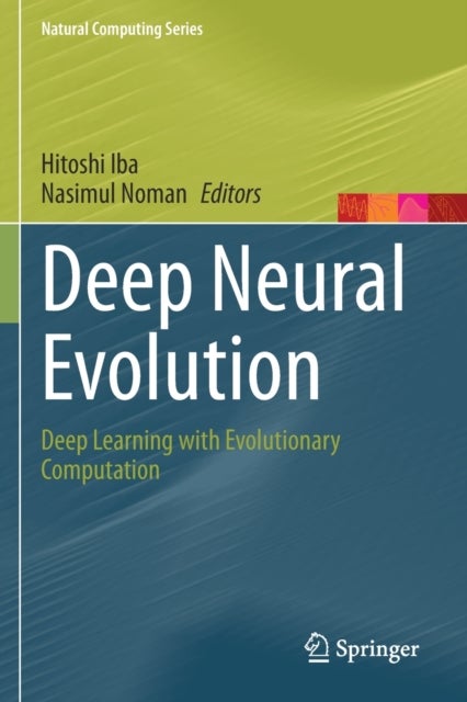 Deep Neural Evolution - Deep Learning with Evolutionary Computation