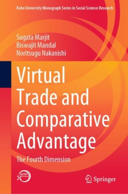 Virtual Trade and Comparative Advantage - The Fourth Dimension