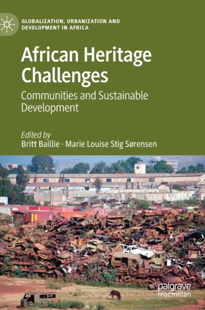 African Heritage Challenges - Communities and Sustainable Development