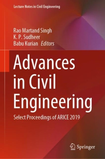 Advances in Civil Engineering - Select Proceedings of ARICE 2019