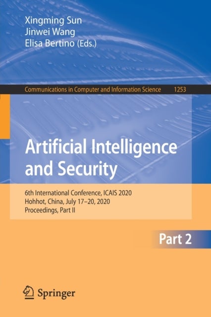 Artificial Intelligence and Security - 6th International Conference, ICAIS 2020, Hohhot, China, July 17–20, 2020, Proceedings, Part II