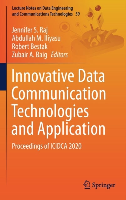 Innovative Data Communication Technologies and Application - Proceedings of ICIDCA 2020