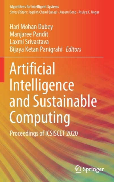 Artificial Intelligence and Sustainable Computing - Proceedings of ICSISCET 2020