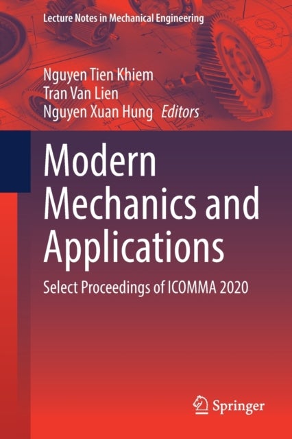 Modern Mechanics and Applications - Select Proceedings of ICOMMA 2020