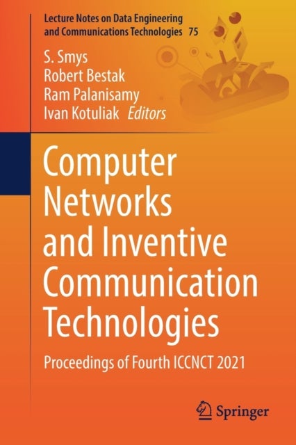 Computer Networks and Inventive Communication Technologies - Proceedings of Fourth ICCNCT 2021
