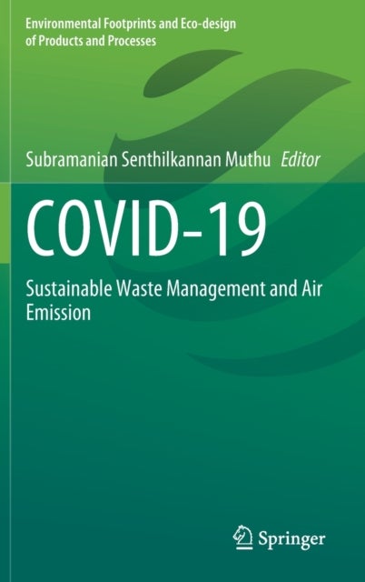 COVID-19 - Sustainable Waste Management and Air Emission
