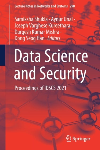 Data Science and Security - Proceedings of IDSCS 2021