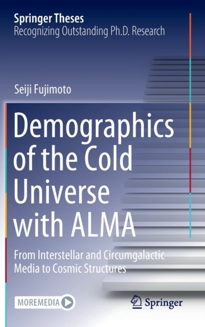 Demographics of the Cold Universe with ALMA - From Interstellar and Circumgalactic Media to Cosmic Structures