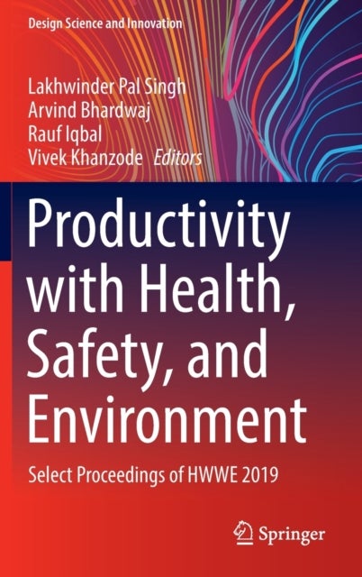 Productivity with Health, Safety, and Environment - Select Proceedings of HWWE 2019