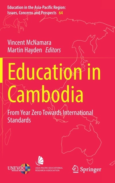 Education in Cambodia - From Year Zero Towards International Standards