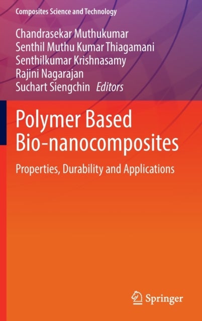 Polymer Based Bio-nanocomposites - Properties, Durability and Applications