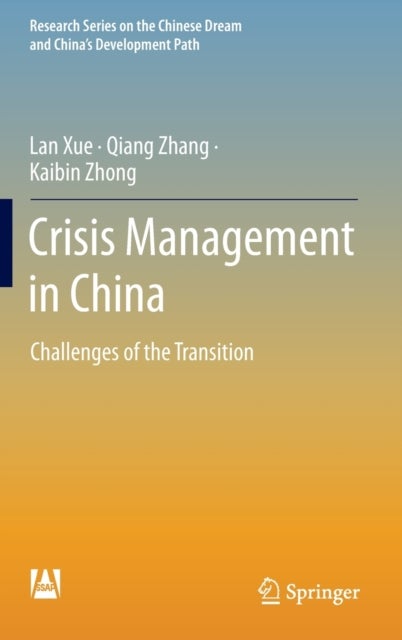 Crisis Management in China - Challenges of the Transition