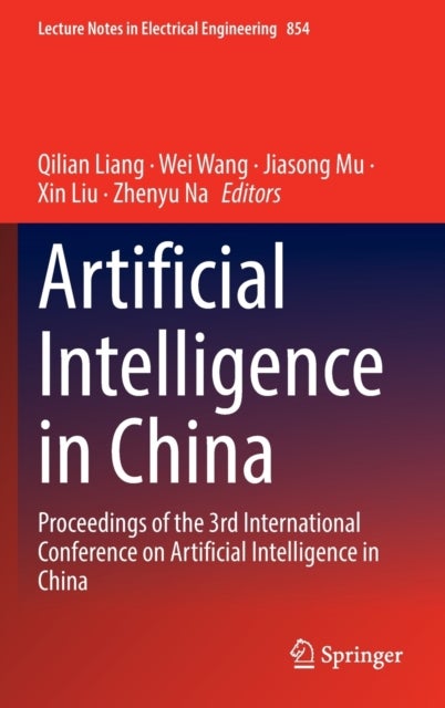 Artificial Intelligence in China - Proceedings of the 3rd International Conference on Artificial Intelligence in China