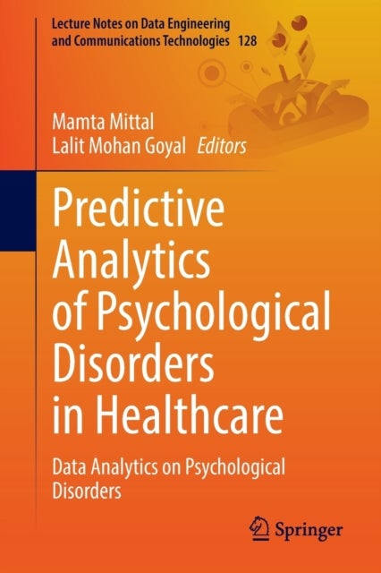 Predictive Analytics of Psychological Disorders in Healthcare - Data Analytics on Psychological Disorders