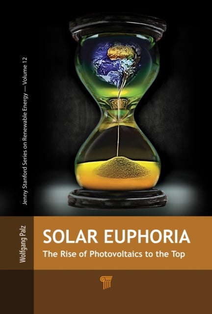 Solar Euphoria - The Rise of Photovoltaics to the Top