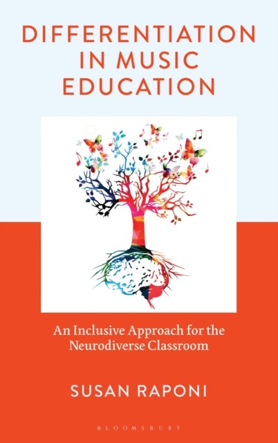 Differentiation in Music Education - An Inclusive Approach for the Neurodiverse Classroom