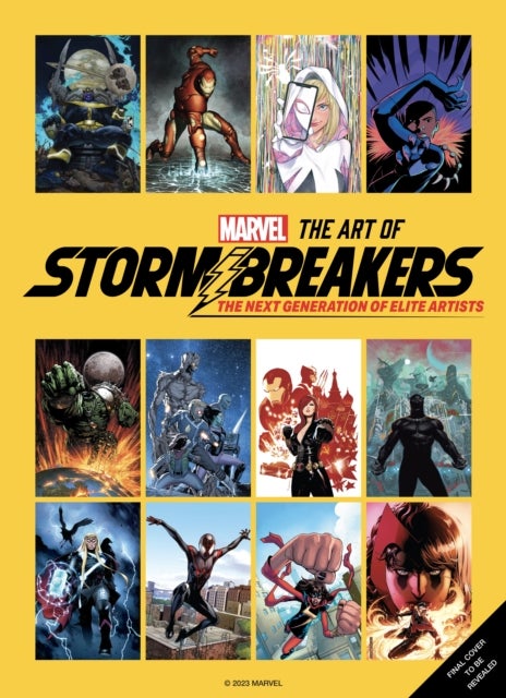 Marvel: The Art of Stormbreakers - The Next Generation of Elite Artists
