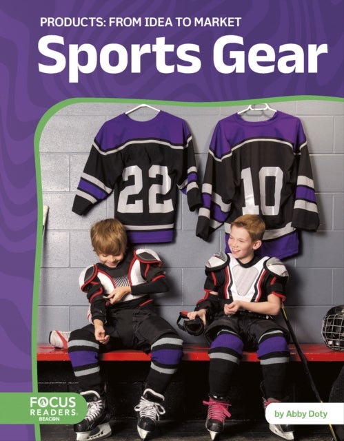 Sports Gear: From Idea to Market