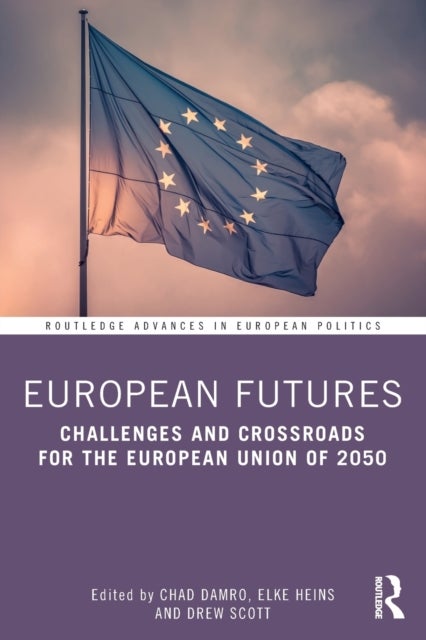 European Futures - Challenges and Crossroads for the European Union of 2050