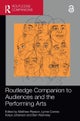 Routledge Companion to Audiences and the Performing Arts